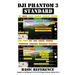 DJI Phantom 3 Standard: Basic Reference