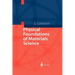 Physical Foundations of Materials Science
