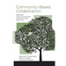Community-Based Collaboration: Bridging Socio-Ecological Research and Practice