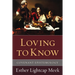 Loving to Know: Covenant Epistemology