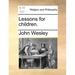 Lessons for Children.