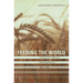 Feeding the World: An Economic History of Agriculture, 1800-2000