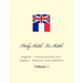 Holy Bible. La Bible: English - French Parallel Text. Anglais - Français Texte Parallèle