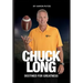 Chuck Long: Destined for Greatness: The Story of Chuck Long and Resurgence of Iowa Hawkeyes Football