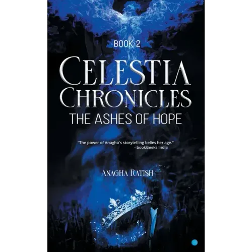 Celestia Chronicles: The Ashes of Hope