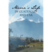 Maria's Life in Guatemala and USA