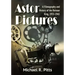 Astor Pictures: A Filmography and History of the Reissue King, 1933-1965