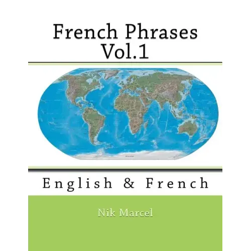 French Phrases Vol.1: English & French