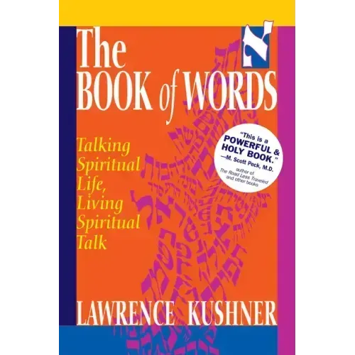 The Book of Words: Talking Spiritual Life, Living Spiritual Talk