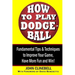 How to Play Dodgeball