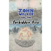 John Walker and the Forbidden Fire