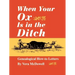When Your Ox Is in the Ditch. Genealogical How-To Letters