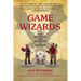 Game Wizards: The Epic Battle for Dungeons & Dragons