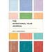 The Intentional Year Journal: A Guided Journey Into Freedom, Peace, and Purpose