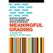 Meaningful Grading: A Guide for Faculty in the Arts