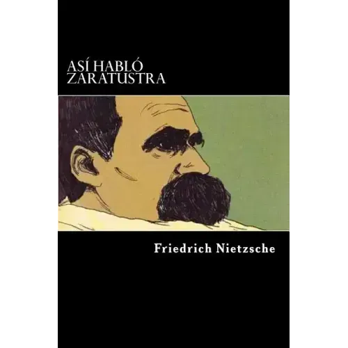 Asi Hablo Zaratustra (Spanish Edition)