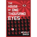 The House of One Thousand Eyes