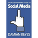 The Rule-Breaker's Guide to Social Media