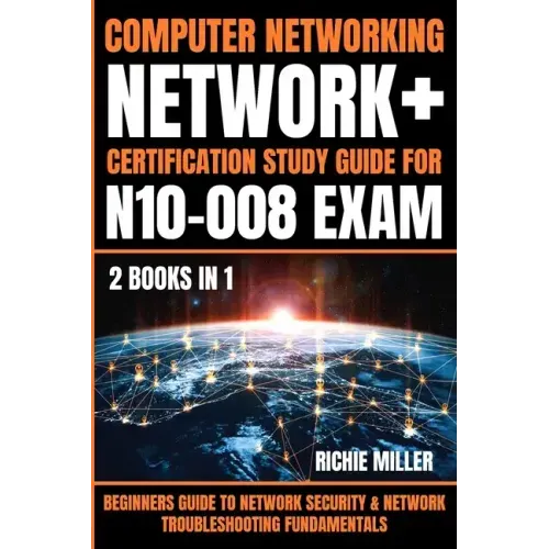 Computer Networking: Beginners Guide to Network Security & Network Troubleshooting Fundamentals