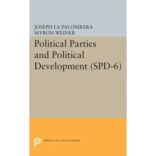 Political Parties and Political Development. (Spd-6)