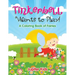 Tinkerbell Wants to Play!