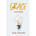 Grace Activated: Unlocking and unleashing the limitless gift of grace