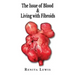 The Issue Of Blood & Living with Fibroids