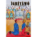 Ìgbéyàwó: (A Guide To Yorùbá Traditional Wedding)