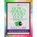 How to Attract Good Luck (Condensed Classics): The Unparalleled Classic on Lucky Living