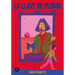 La Llave de Plomo / The Lead Key: Volume 36