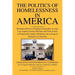 The Politics of Homelessness in America