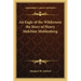 An Eagle of the Wilderness the Story of Henry Melchior Muhlenberg