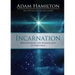 Incarnation: Rediscovering the Significance of Christmas