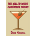 The Killer Wore Cashmere Socks