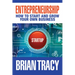 Entrepreneurship: How to Start and Grow Your Own Business