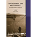 Where Minds and Matters Meet: Volume 6