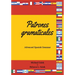 Patrones gramaticales: Advanced Spanish Grammar