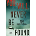 You Will Never Be Found