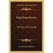 Dog-Team Doctor: The Story of Dr. Romig