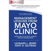Management Lessons from Mayo Clinic: Inside One of the World's Most Admired Service Organizations