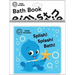 Baby Einstein: Splish! Splash! Bath! Bath Book