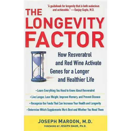 Longevity Factor: How Resveratrol and Red Wine Activate Genes for a Longer and Healthier Life