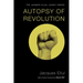 Autopsy of Revolution