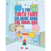 A Fun Tooth Fairy Coloring Book For Young Kids: 25 Fun Designs For Boys And Girls That Have Their Baby Teeth Coming Out - Perfect For Young Children P