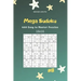 Mega Sudoku - 400 Easy to Master Puzzles 16x16 Vol.8