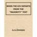 When the KJV Departs from the "majority" Text