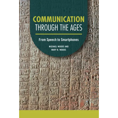 Communication Through the Ages: From Speech to Smartphones