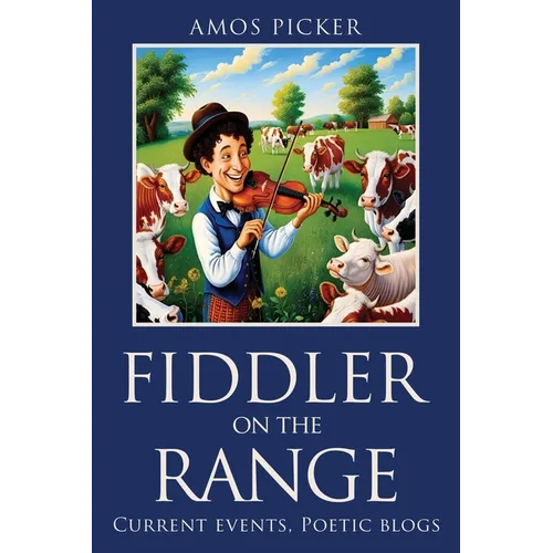 Fiddler on the range: Current events, Poetic blogs