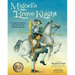 Miguel's Brave Knight: Young Cervantes and His Dream of Don Quixote