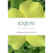 Enjoy: How to Create a Positive Narrative